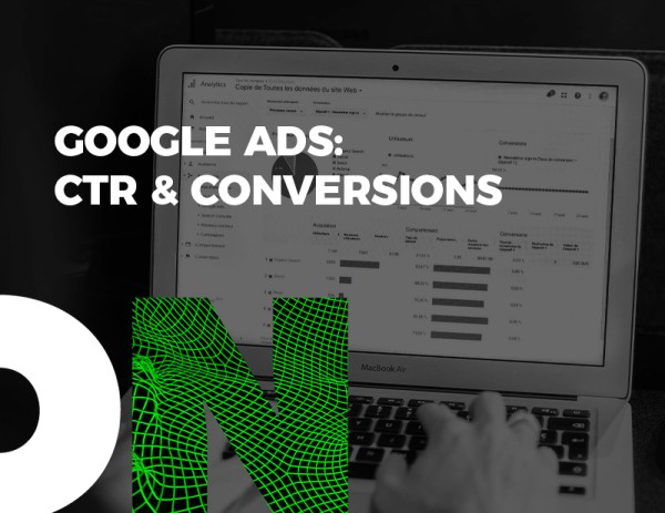 Google Ads-ի առաջադեմ տակտիկաներ՝ CTR-ն ու կոնվերսիաները բարձրացնելու համար
