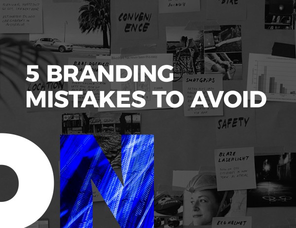 5 Common Branding Mistakes and How to Avoid Them