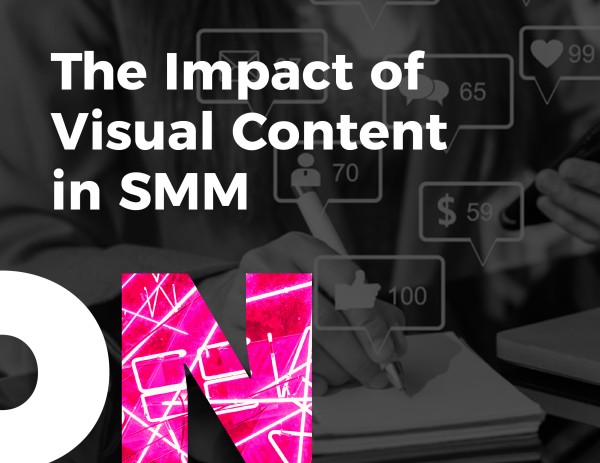 Влияние визуального контента в SMM