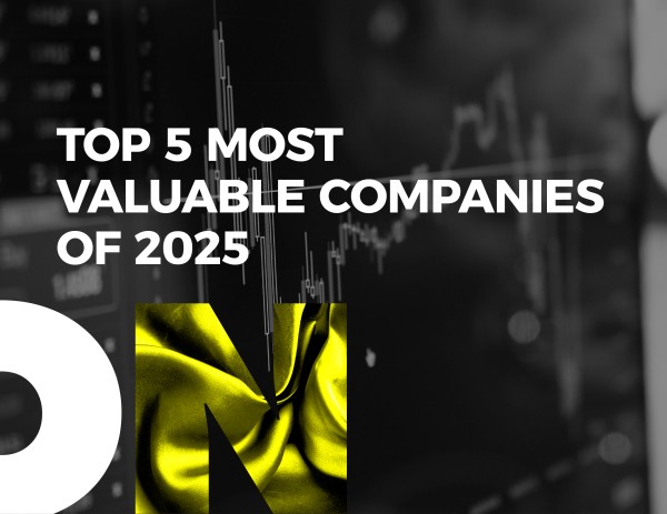 Top 5 Most Valuable Companies of 2025